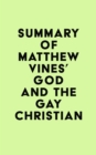 Image for Summary of Matthew Vines&#39;s God and the Gay Christian