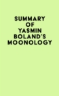 Image for Summary of Yasmin Boland&#39;s Moonology