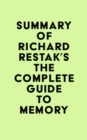 Image for Summary of Richard Restak&#39;s The Complete Guide to Memory
