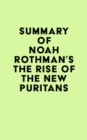 Image for Summary of Noah Rothman&#39;s The Rise of the New Puritans