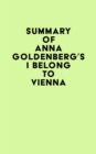 Image for Summary of Anna Goldenberg&#39;s I Belong to Vienna