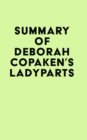Image for Summary of Deborah Copaken&#39;s Ladyparts