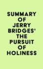 Image for Summary of Jerry Bridges&#39;s The Pursuit of Holiness