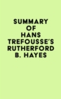 Image for Summary of Hans Trefousse&#39;s Rutherford B. Hayes