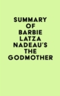 Image for Summary of Barbie Latza Nadeau&#39;s The Godmother