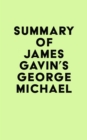 Image for Summary of James Gavin&#39;s George Michael