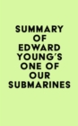 Image for Summary of Edward Young&#39;s One of Our Submarines