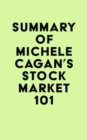Image for Summary of Michele Cagan&#39;s Stock Market 101