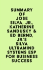 Image for Summary of Jose Silva, Jr., Katherine Sandusky &amp; Ed Bernd, Jr.&#39;s Silva Ultramind Systems ESP for Business Success