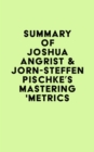 Image for Summary of Joshua Angrist &amp; Jorn-Steffen Pischke&#39;s Mastering &#39;Metrics