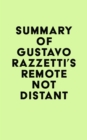 Image for Summary of Gustavo Razzetti&#39;s Remote Not Distant