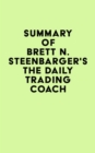 Image for Summary of Brett N. Steenbarger&#39;s The Daily Trading Coach