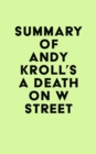 Image for Summary of Andy Kroll&#39;s A Death on W Street