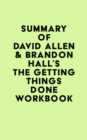 Image for Summary of David Allen &amp; Brandon Hall&#39;s The Getting Things Done Workbook