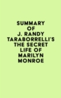 Image for Summary of J. Randy Taraborrelli&#39;s The Secret Life of Marilyn Monroe