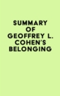 Image for Summary of Geoffrey L. Cohen&#39;s Belonging