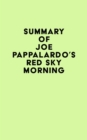 Image for Summary of Joe Pappalardo&#39;s Red Sky Morning