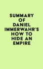 Image for Summary of Daniel Immerwahr&#39;s How to Hide an Empire