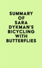 Image for Summary of Sara Dykman&#39;s Bicycling with Butterflies