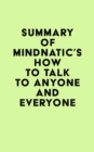 Image for Summary of Mindnatic&#39;s How to Talk to Anyone And Everyone