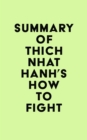 Image for Summary of Thich Nhat Hanh&#39;s How to Fight