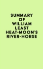Image for Summary of William Least Heat-Moon&#39;s River-Horse