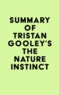 Image for Summary of Tristan Gooley&#39;s The Nature Instinct