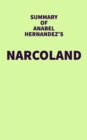 Image for Summary of Anabel Hernandez&#39;s Narcoland