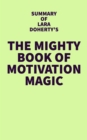 Image for Summary of Lara Doherty&#39;s The Mighty Book of Motivation Magic