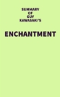 Image for Summary of Guy Kawasaki&#39;s Enchantment