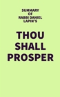 Image for Summary of Rabbi Daniel Lapin&#39;s Thou Shall Prosper
