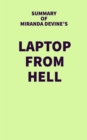 Image for Summary of Miranda Devine&#39;s Laptop from Hell