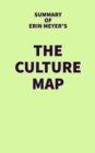 Image for Summary of Erin Meyer&#39;s The Culture Map