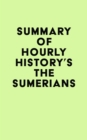 Image for Summary of Hourly History&#39;s The Sumerians