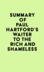 Image for Summary of Paul Hartford&#39;s Waiter to the Rich and Shameless