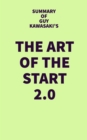 Image for Summary of Guy Kawasaki&#39;s The Art of the Start 2.0