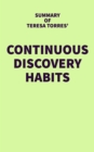 Image for Summary of Teresa Torres&#39; Continuous Discovery Habits