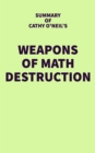 Image for Summary of Cathy O&#39;Neil&#39;s Weapons of Math Destruction