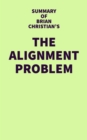 Image for Summary of Brian Christian&#39;s The Alignment Problem