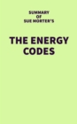 Image for Summary of Sue Morter&#39;s The Energy Codes