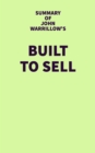 Image for Summary of John Warrillow&#39;s Built To Sell