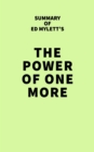 Image for Summary of Ed Mylett&#39;s The Power of One More