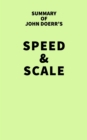 Image for Summary of John Doerr&#39;s Speed &amp; Scale