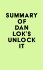 Image for Summary of Dan Lok&#39;s Unlock It
