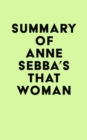 Image for Summary of Anne Sebba&#39;s That Woman