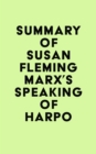 Image for Summary of Susan Fleming Marx&#39;s Speaking of Harpo