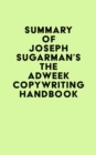 Image for Summary of Joseph Sugarman&#39;s The Adweek Copywriting Handbook