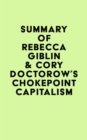 Image for Summary of Rebecca Giblin &amp; Cory Doctorow&#39;s Chokepoint Capitalism