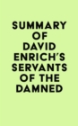 Image for Summary of David Enrich&#39;s Servants of the Damned