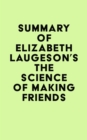 Image for Summary of  Elizabeth Laugeson&#39;s The Science of Making Friends
